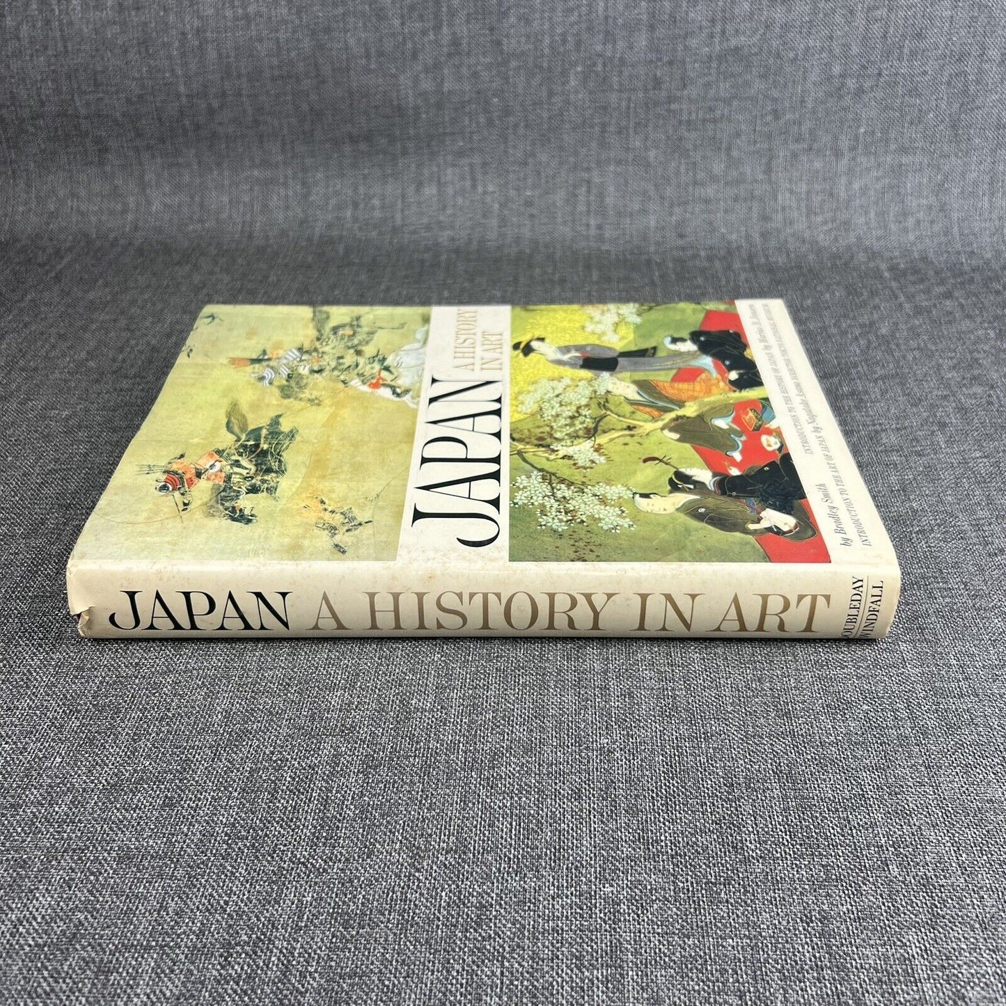 Vintage Japan A History in Art - By Bradley Smith, HC, Coffee Table Book, 1964