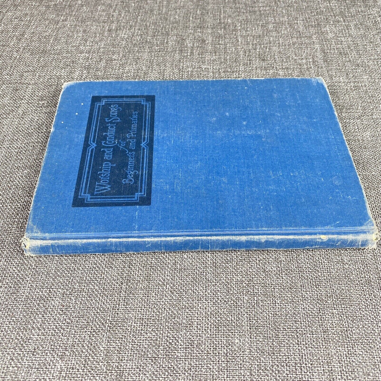 Worship & Conduct Song for beginners and primaries Sunday Schools USA, 1929