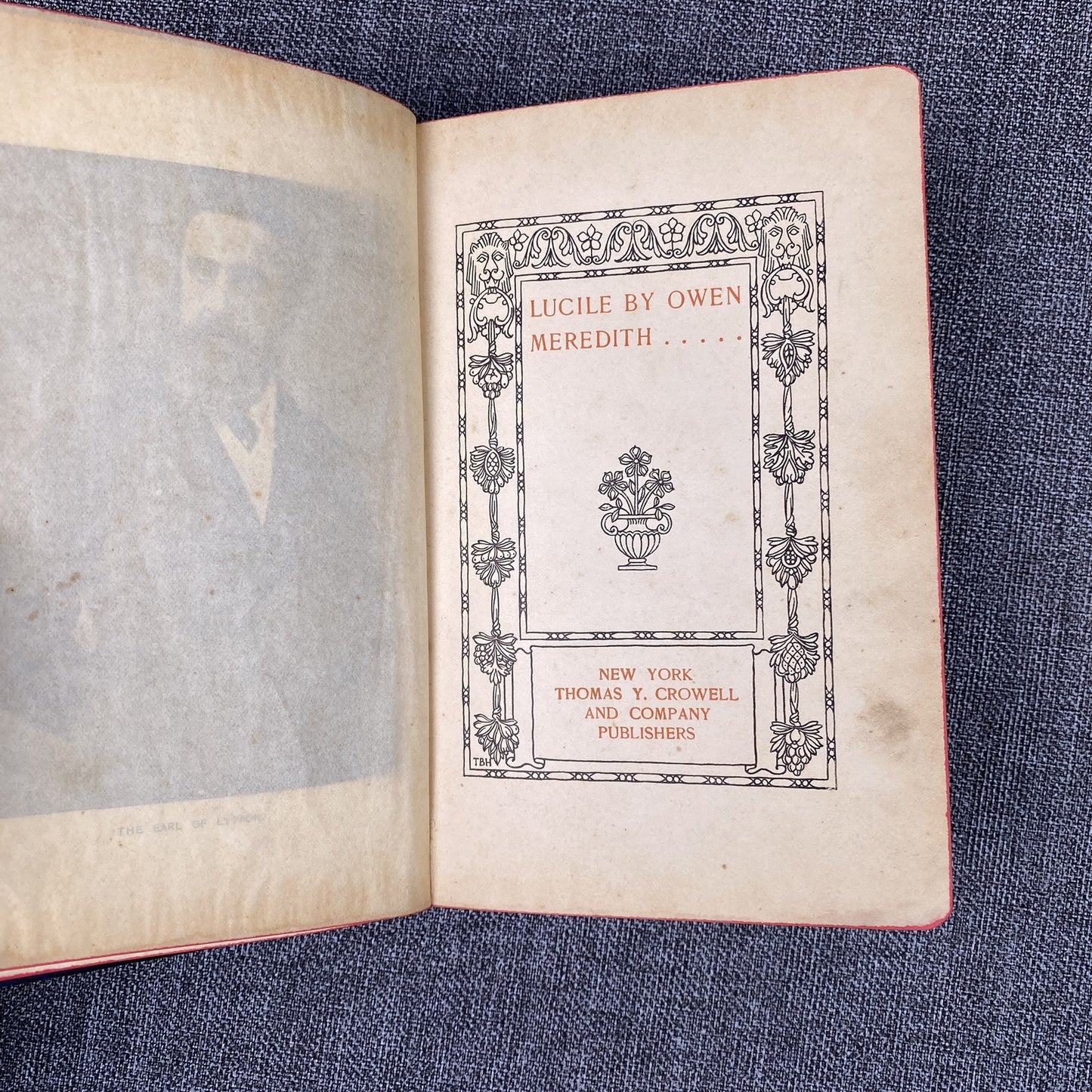 LUCILE by Owen Meredith published by Thomas Y. Crowell & Co 1902-1905