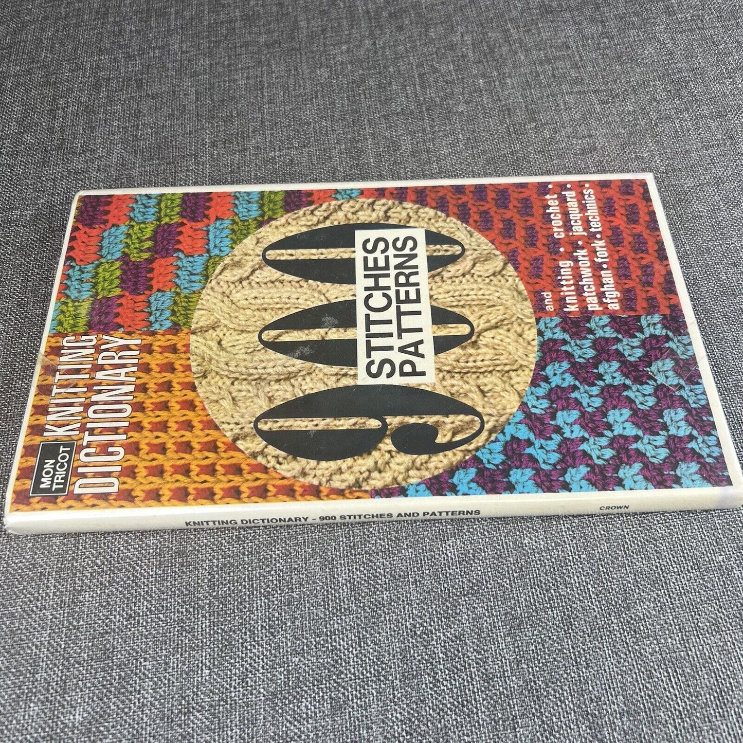Mon Tricot Knitting Dictionary 900 Stitches and Patterns