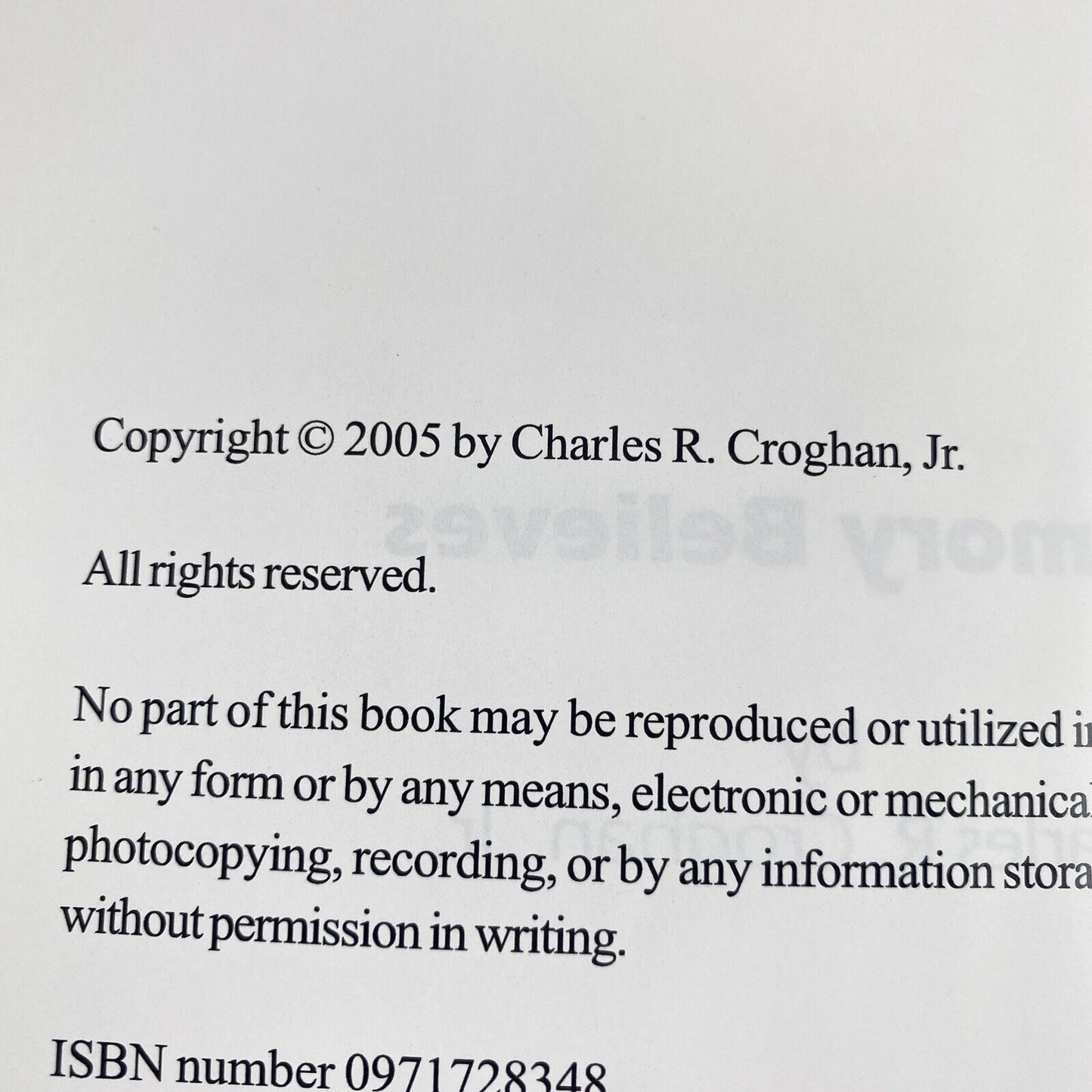 Memory Believes by Charles R Croghan Jr 2005