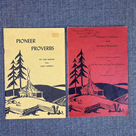 Ferne Shelton - Pioneer Comforts, Remedies, Proverbs 1965, 1971