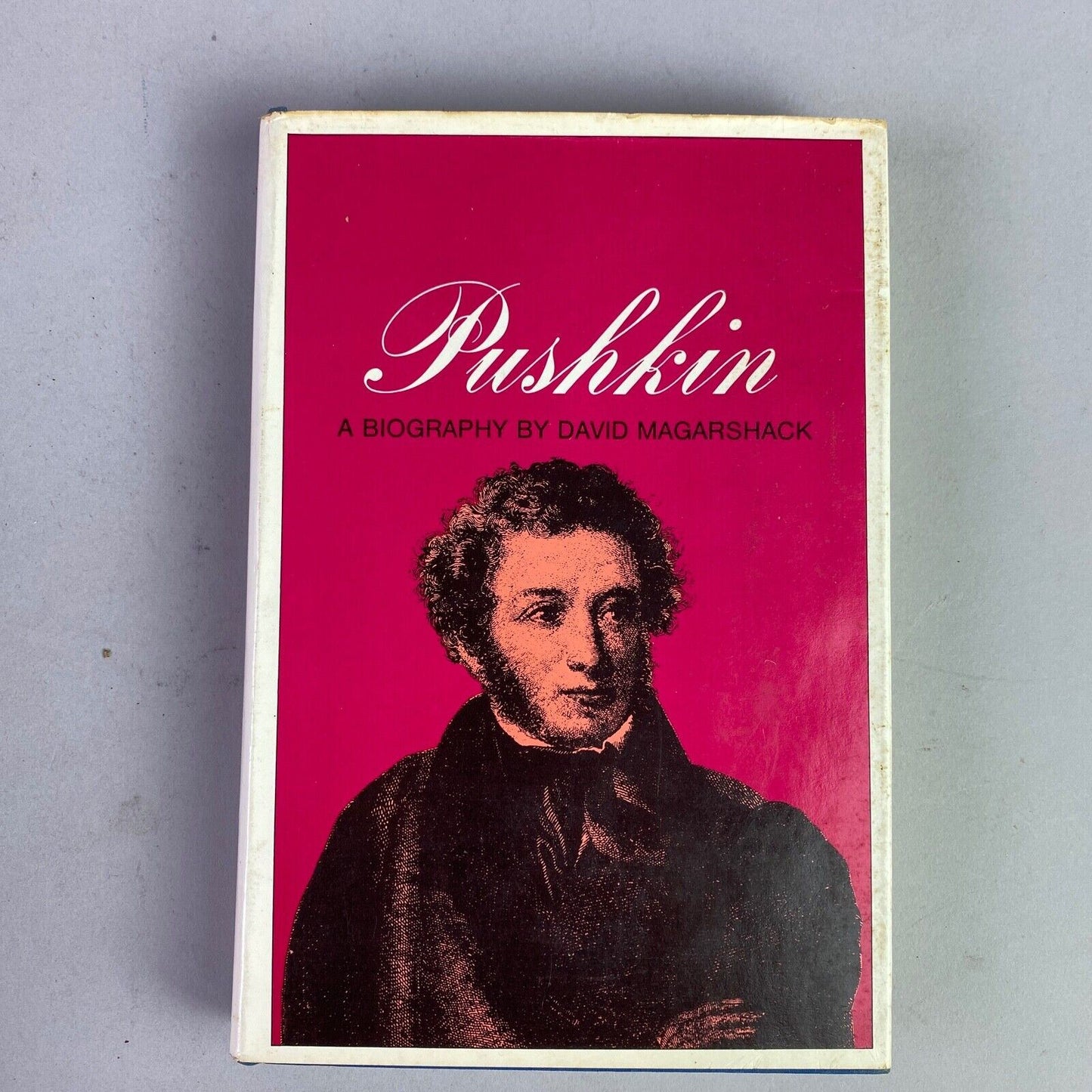 Pushkin, A Biography by David Magarshack 1st Printing