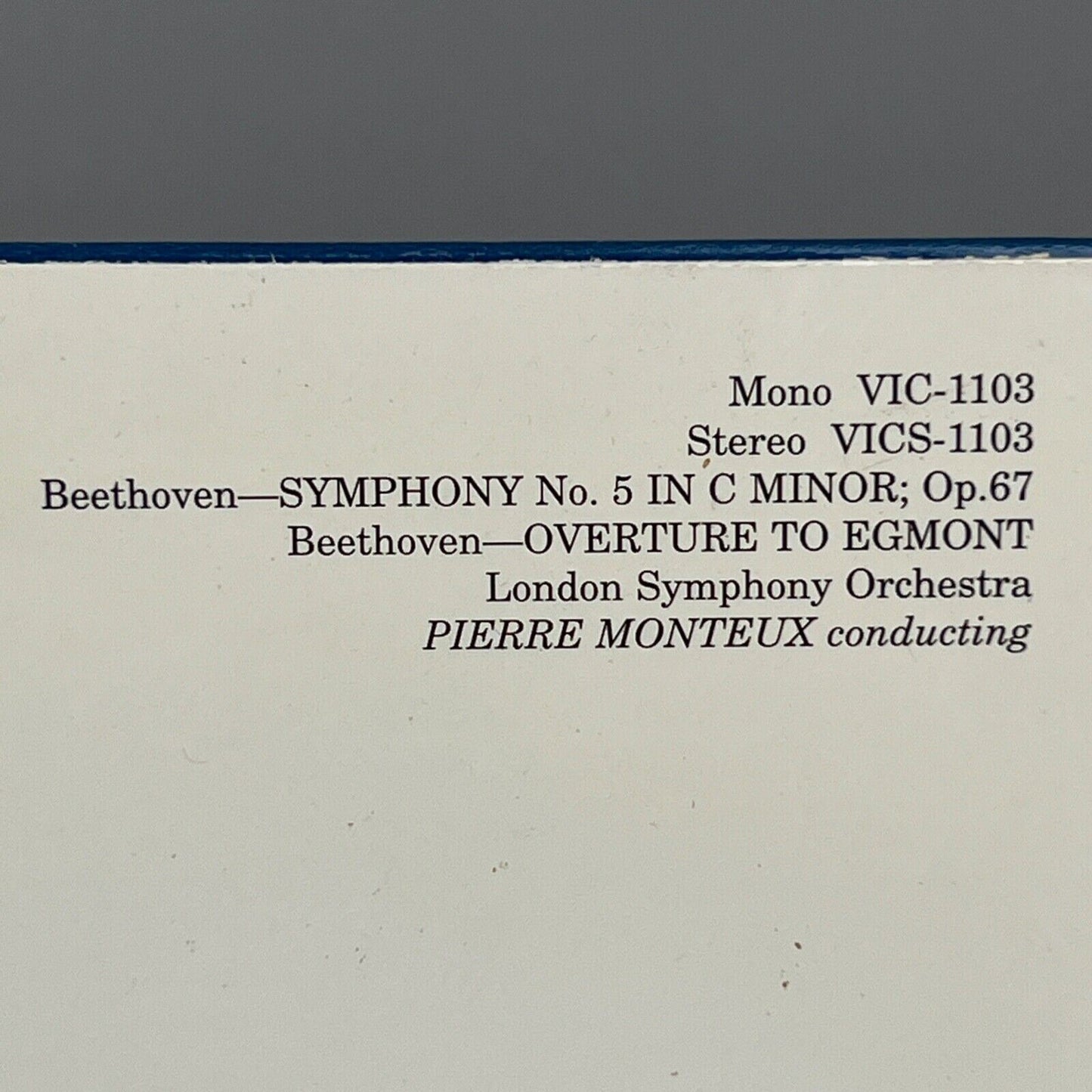 Beethoven - Pierre Monteux, London Symphony – Symphony No. 5 / Egmont Overture