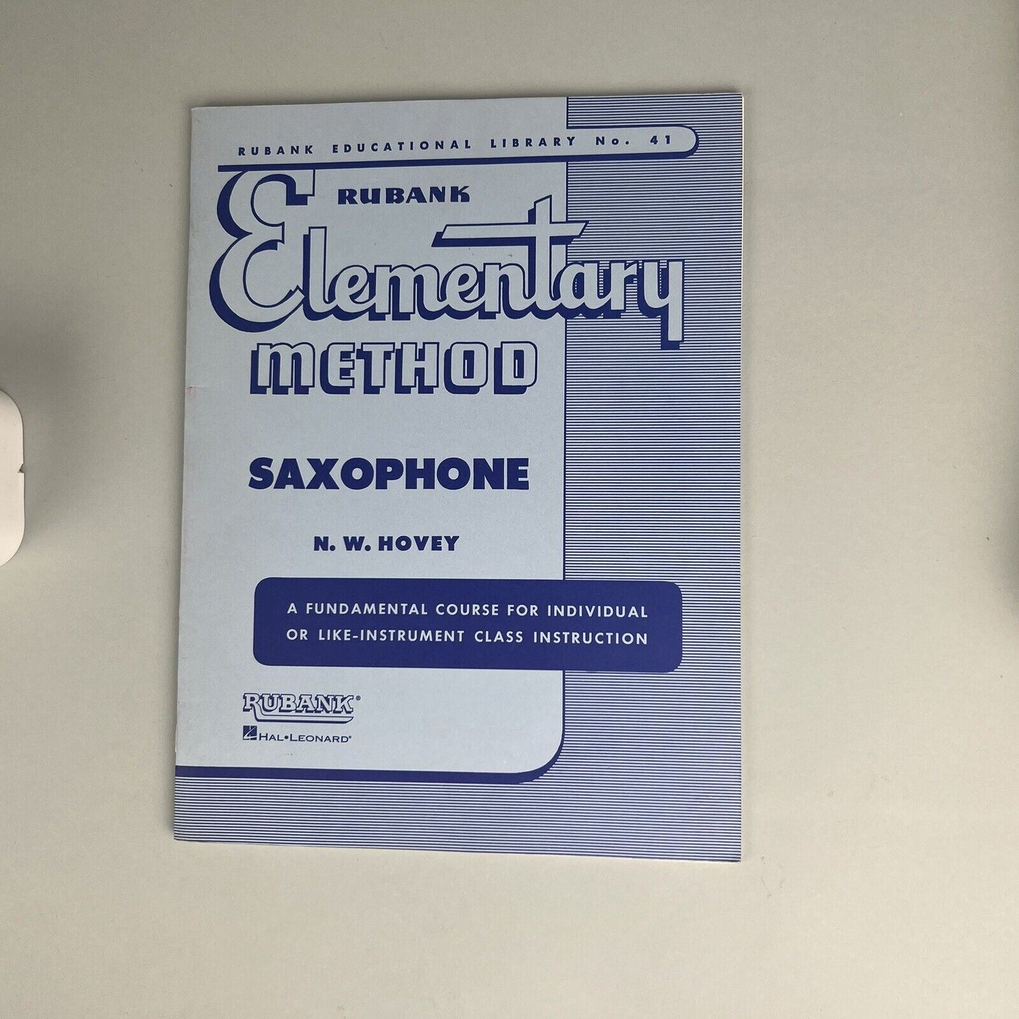 Rubank Elementary Method, Saxophone by N.W. Hovey 49 Pages