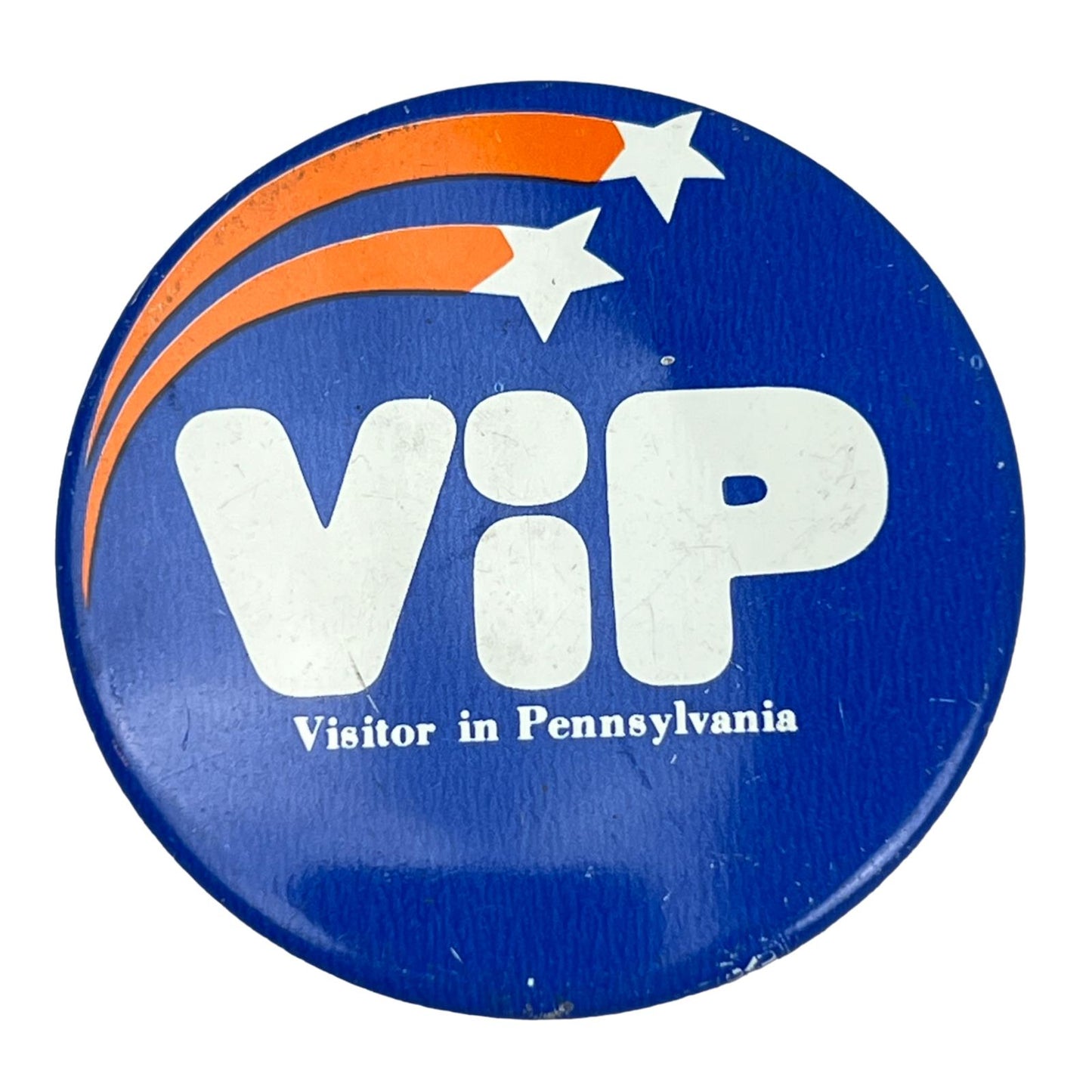 "VIP Visitor in Pennsylvania" Vintage Metal Button Pinback- 2 Inch