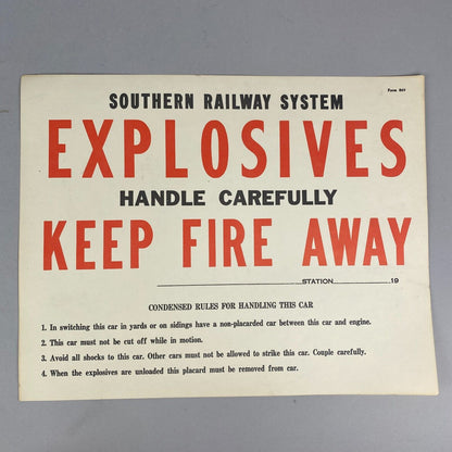 Southern Railway System Form: 869 EXPLOSIVES , KEEP FIRE AWAY placard 14"x11"