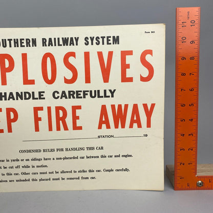 Southern Railway System Form: 869 EXPLOSIVES , KEEP FIRE AWAY placard 14"x11"