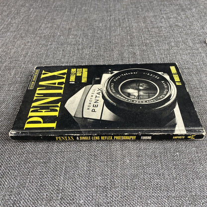 Pentax Sigle-Lens Reflex Photography by Robert Fuhring HC published 1962