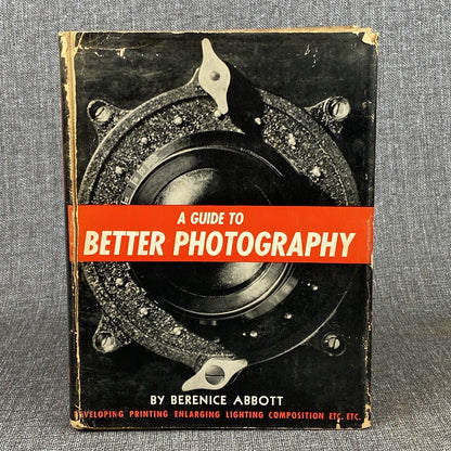 A guide to Better Photography by Berenice Abbott 1941