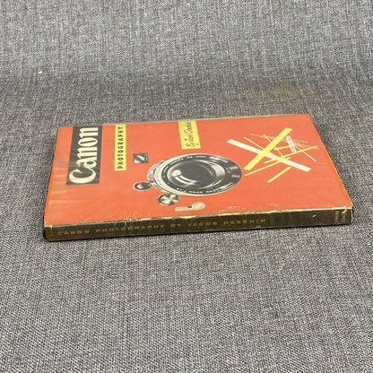 Vintage Canon Photography by J. Deschin , 1st Edition , 1957 , Autographed Copy