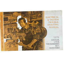 1979 Cougar / Thunderbird Electrical & Vacuum Trouble Shooting Manual