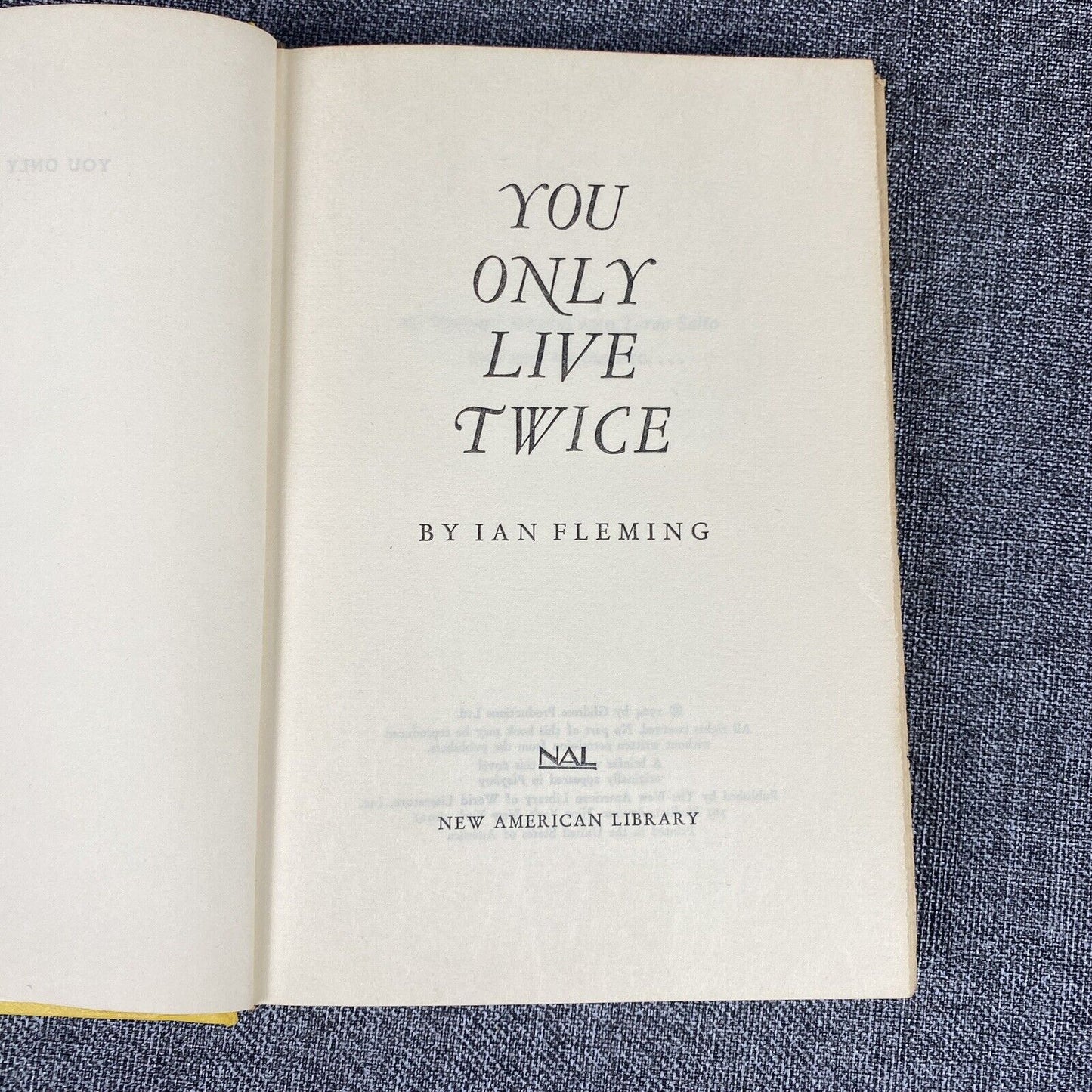 Ian Fleming - J. Bond , You Only Live Twice , The Man with the Golden Gun - 1964