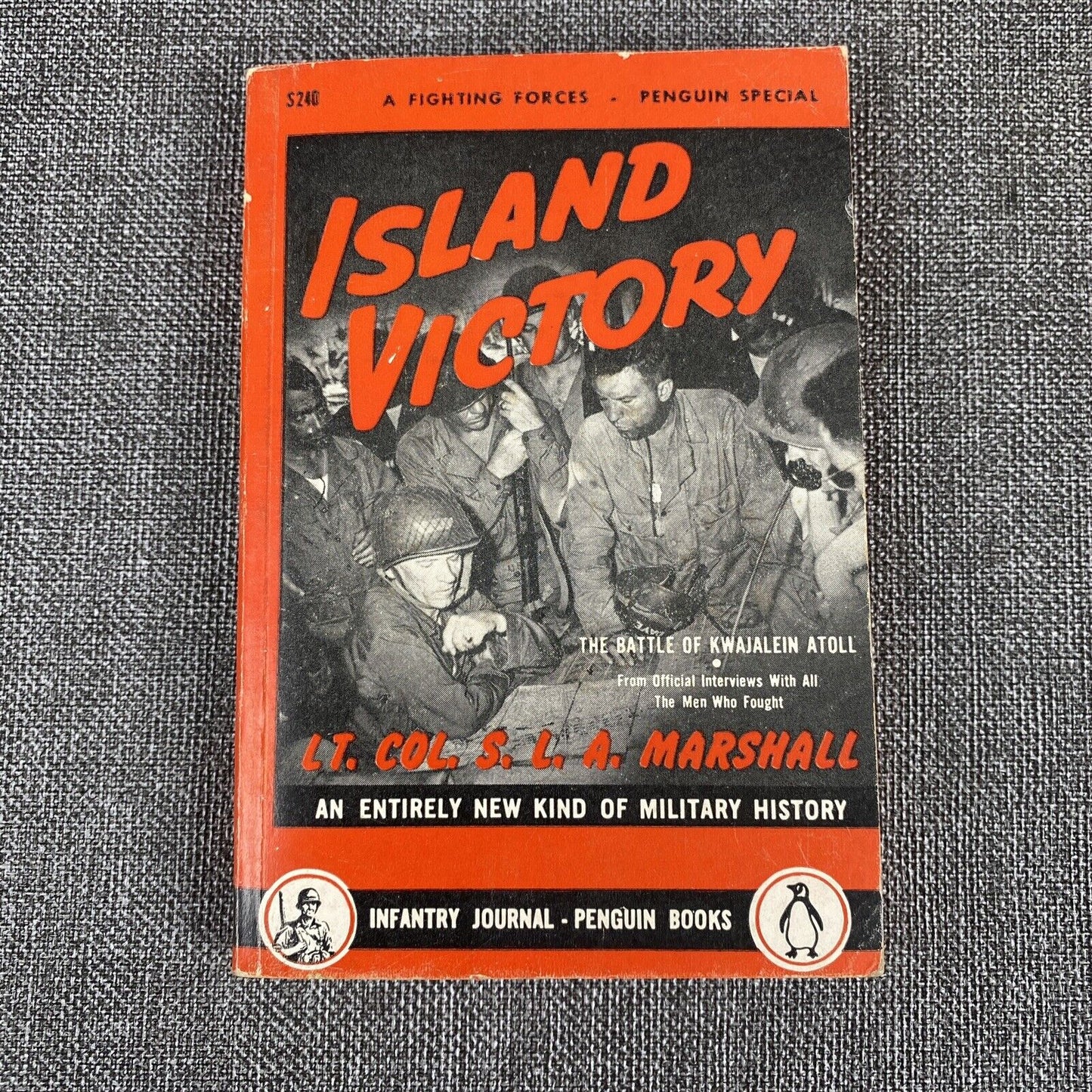 Island Victory , The Battle of Kwajalein , Lt. Col. Marshall - Penguin Special