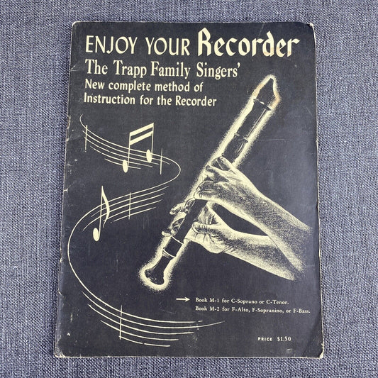 1954 Enjoy Your Recorder Instruction And Sheet Music Song Book The Trapp Family