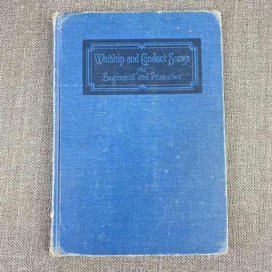 Worship & Conduct  Song for beginners and primaries Sunday Schools USA, 1929