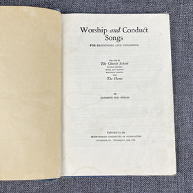 Worship & Conduct  Song for beginners and primaries Sunday Schools USA, 1929