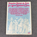 Popular Songs of Love for Your Wedding Day by Columbia Pictures for Publications