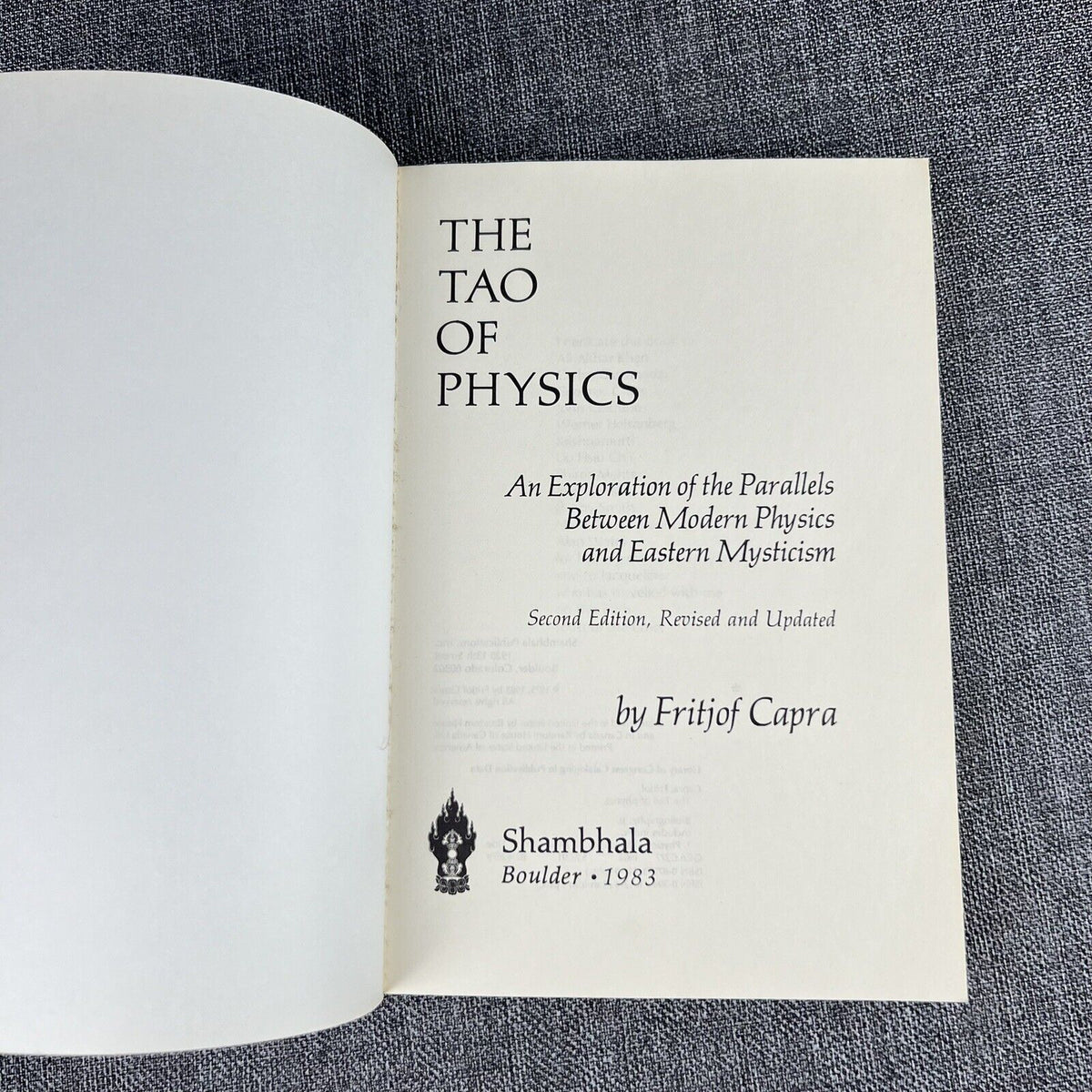 The Tao of Physics: Modern Physics & Eastern Mysticism, The Cosmic Dance 1983