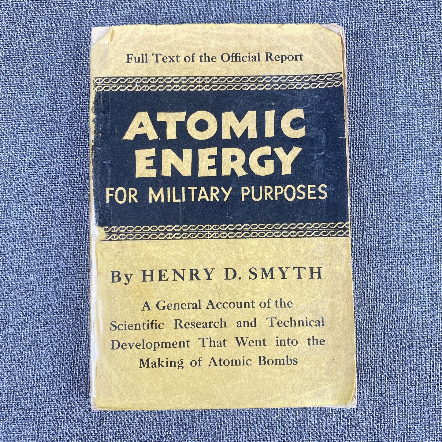 Atomic Energy For Military Purposes by Henry DeWolf Smyth 1945