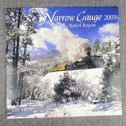 Trains Narrow Gauge 2003 Calendar by Robert Royem