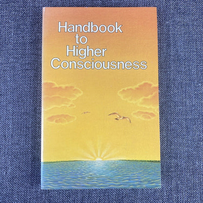 Handbook to Higher Consciousness - Ken Keyes, Jr. - 5th Edition Paperback