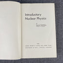 Introductory Nuclear Physics, David Halliday, Fifth Edition (1955)