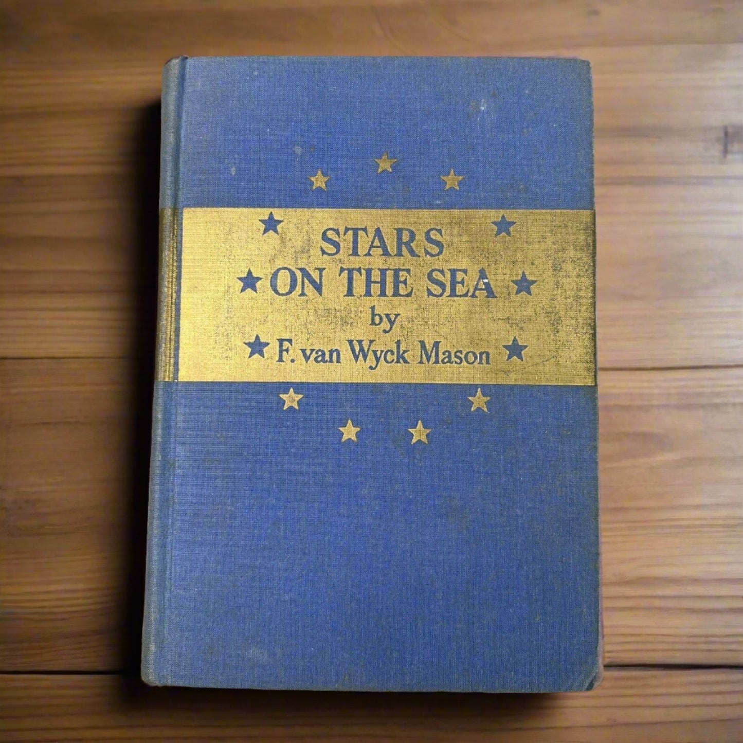 SIGNED Stars on the Sea F. Van Wyck Mason 1ST Edition Historical Romance