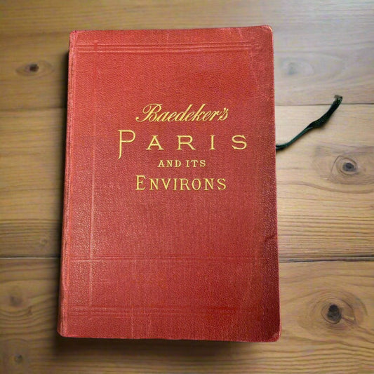 BAEDEKERS 1913 PARIS AND ITS ENVIRONS BOOK W/ PULL OUT MAPS