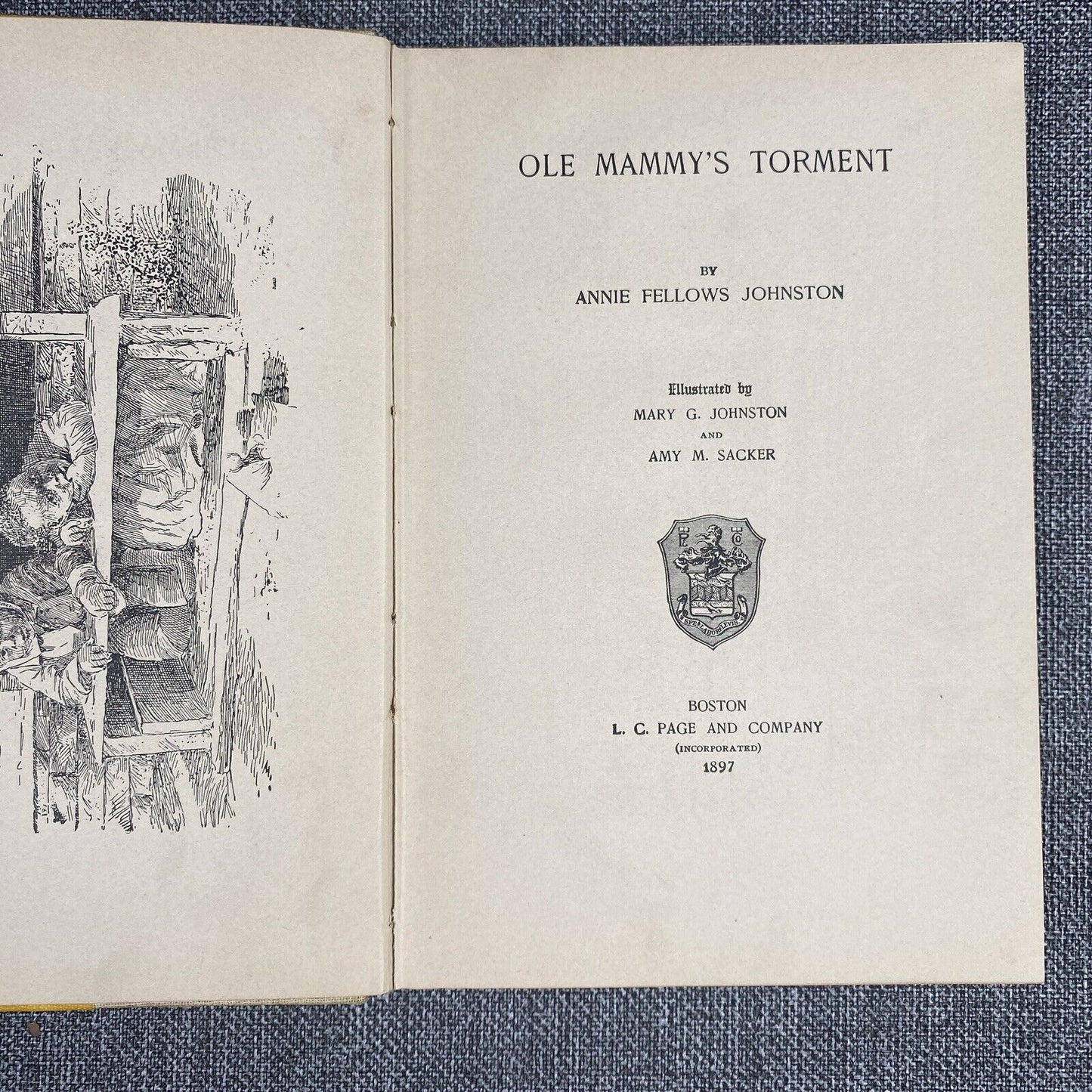 Ole Mammy's Torment 1897 by Annie Fellows Johnston Hardcover Antique 1st Edition