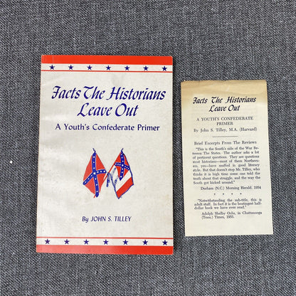 Facts the Historians Leave out, A Youth's Confederate Primer, SIGNED by Author