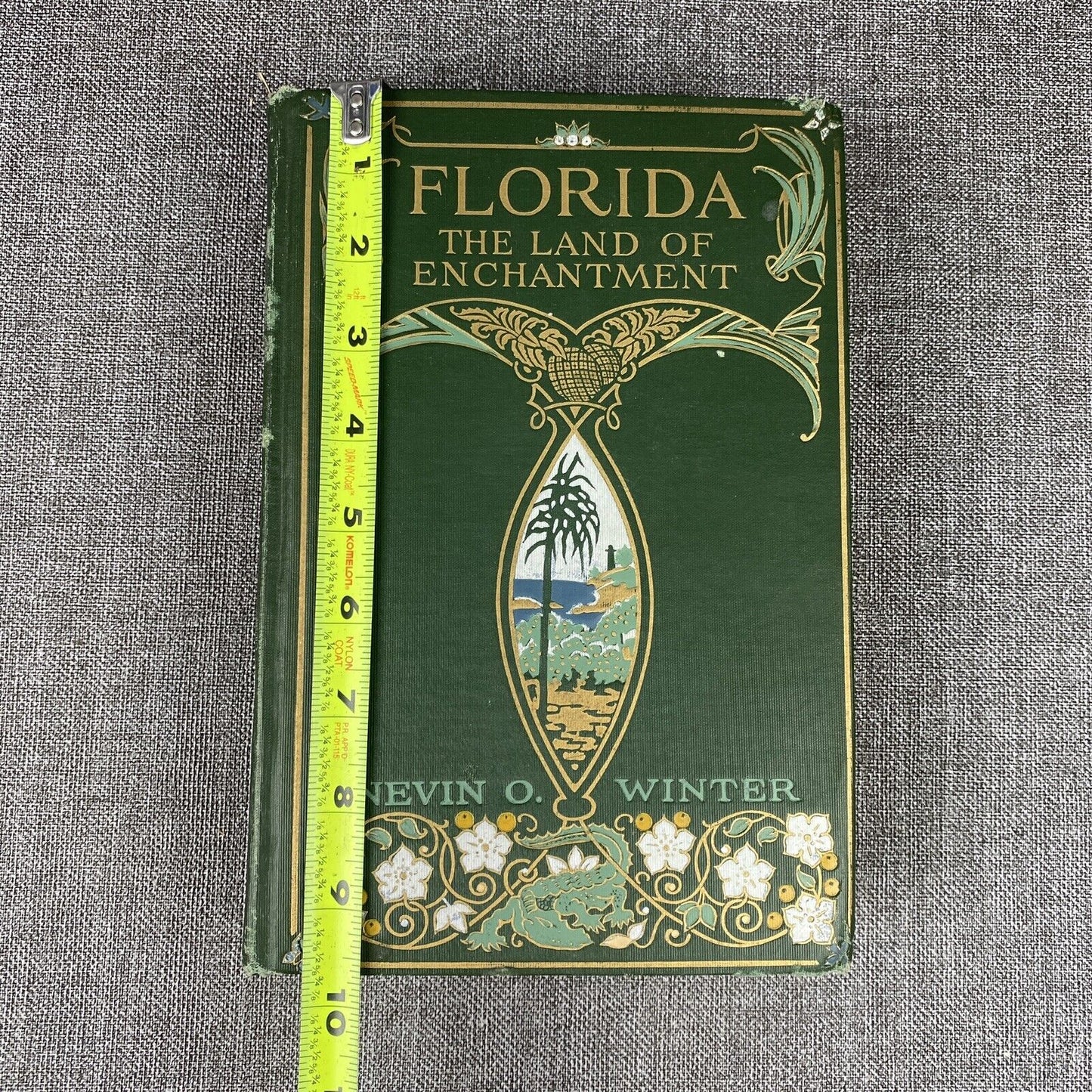 FLORIDA The Land of Enchantment by Nevin Winter, 1918 First Impression