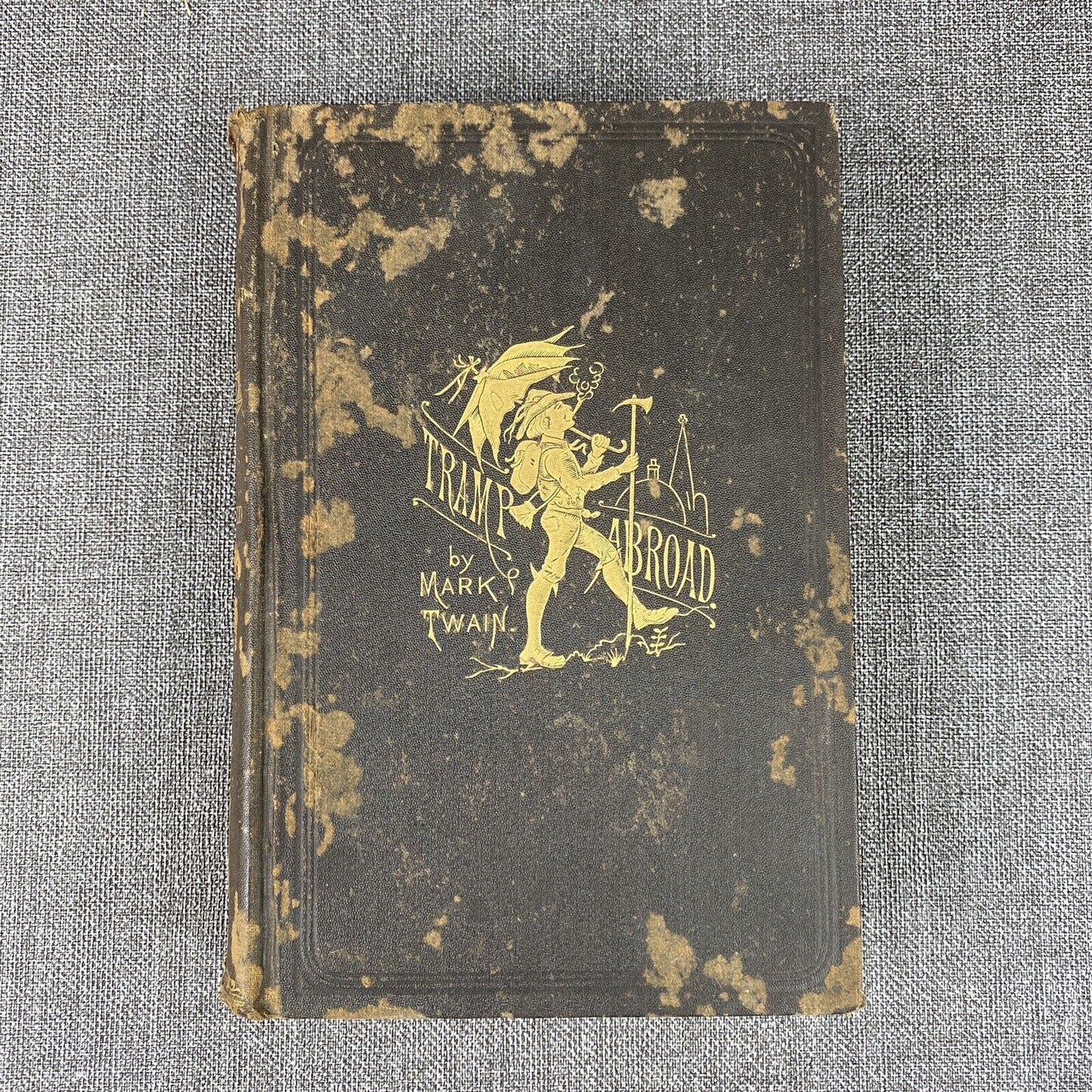 1st THUS "A Tramp Abroad" Mark Twain 1899 Illustrated HC American Publishing Co.