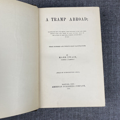 1st THUS "A Tramp Abroad" Mark Twain 1899 Illustrated HC American Publishing Co.