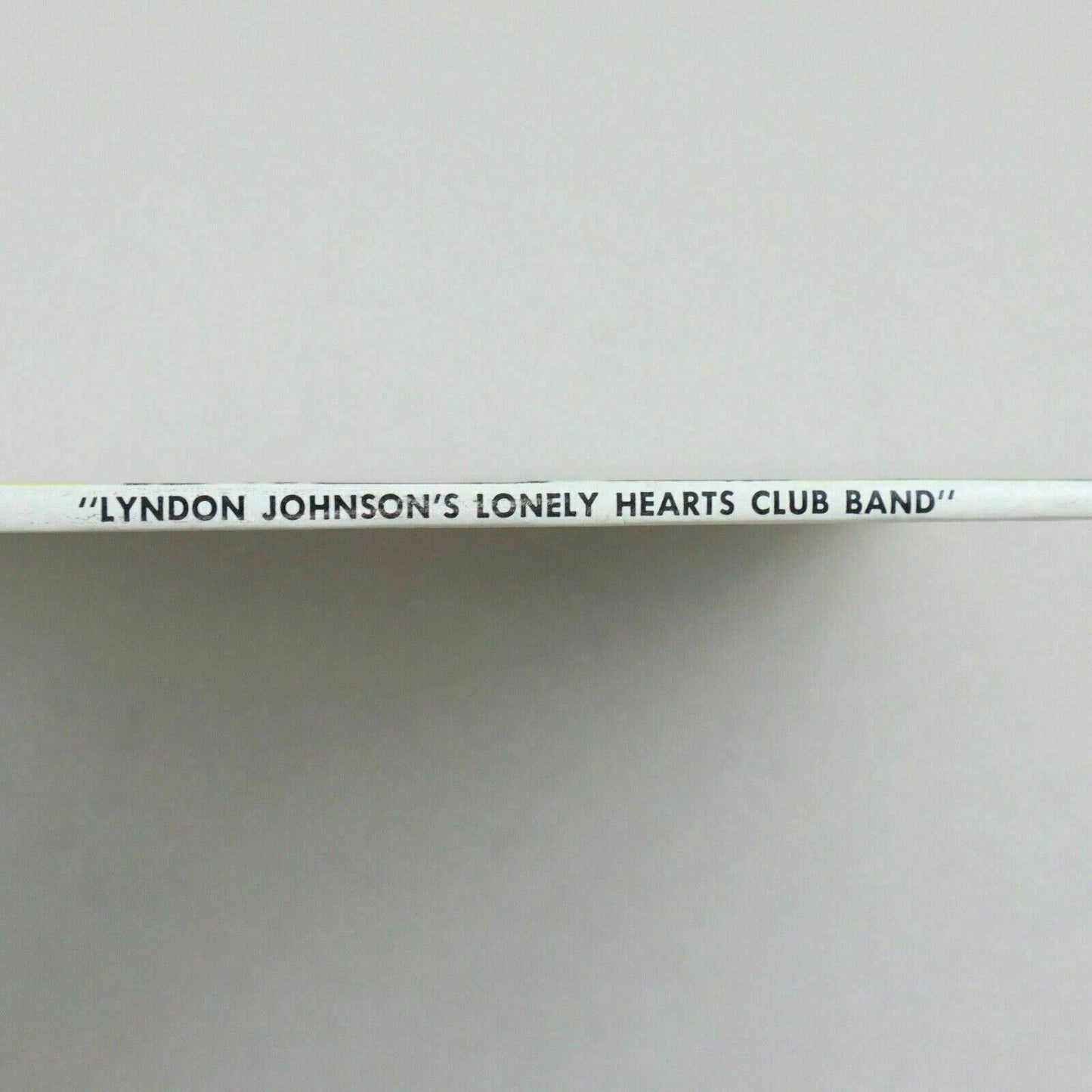 Earle Doud Alen Robin Lyndon Johnson's Lonely Hearts Club Band ATCO Vinyl