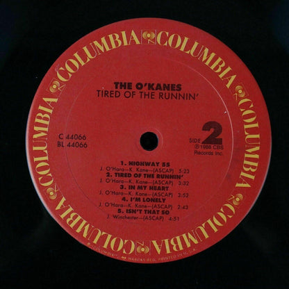 The O'Kanes Tired of the Runnin' 1988 Columbia Promo Vinyl LP Record Album