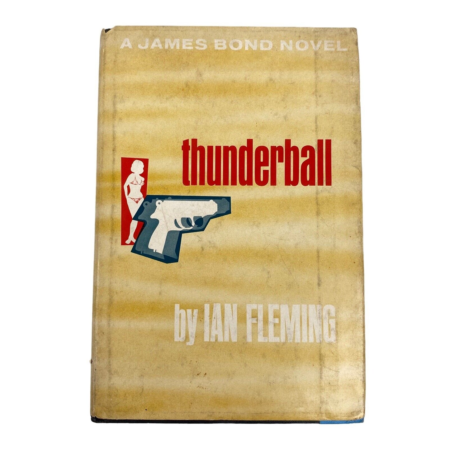 James Bond Novel: Thunderball by Ian Fleming 1961 Hardcopy Dust Jacket