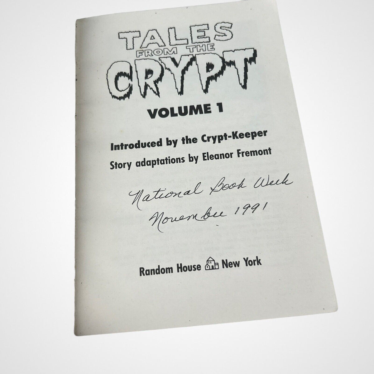 Tales from the Crypt Vol #1 by Fremont, Eleanor; Weiss, Ellen