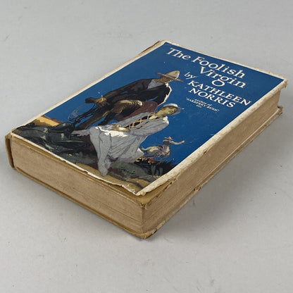 Kathleen Norris, The Foolish Virgin , Hardcover , 1928