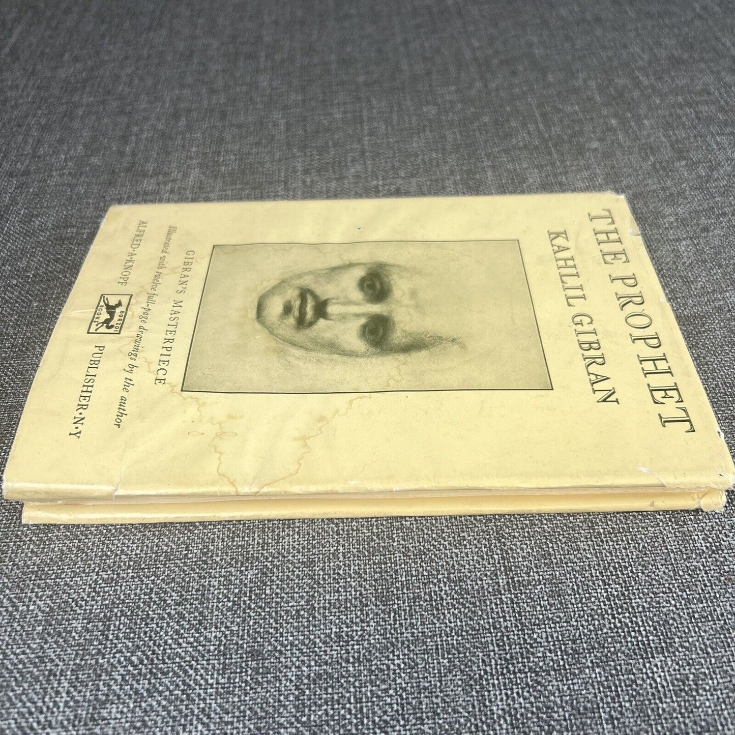 The Prophet by Kahlil Gibran Published by Alfred A. Knopf , 1965