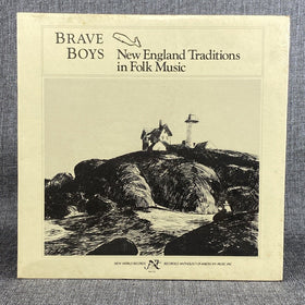 Brave Boys New England Traditions in Folk Music Vinyl LP Record 1977 - Sealed