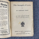 The Strength of Love by Mrs. Alex McVeigh Miller Antique Book Paperback 1896