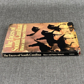 Faces of SOUTH CAROLINA by Nancy Roberts , Signed