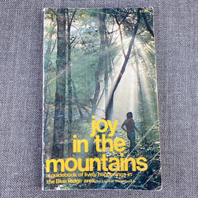 Joy in the Mountains Paperback Blue Ridge Mountains 1977