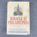 Miracle at Philadelphia by Catherine Drinker Bowen HC, Book of the Month 1966