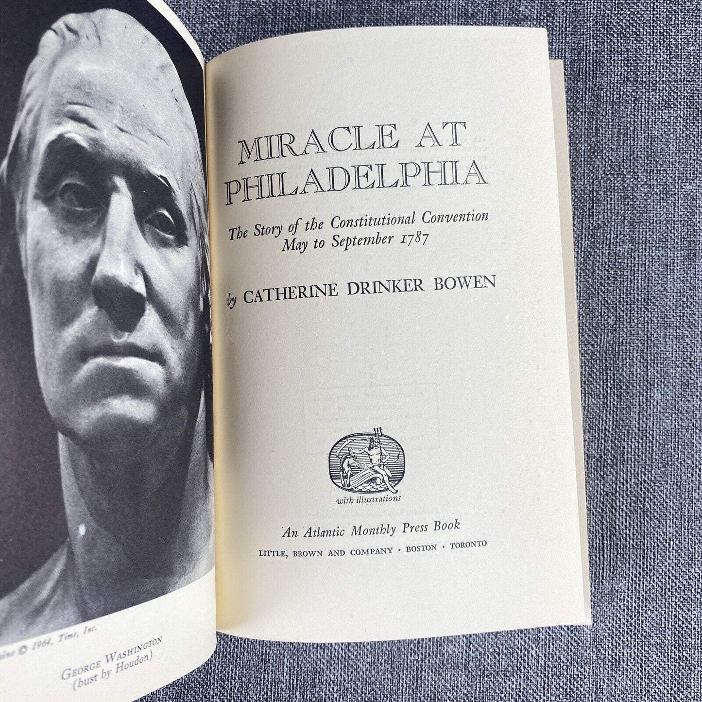 Miracle at Philadelphia by Catherine Drinker Bowen HC, Book of the Month 1966