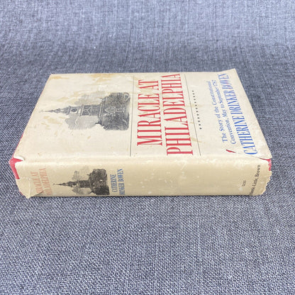 Miracle at Philadelphia by Catherine Drinker Bowen HC, Book of the Month 1966