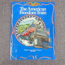 The American Freedom Train Official Commemorative Program 1975/1976 Softcover