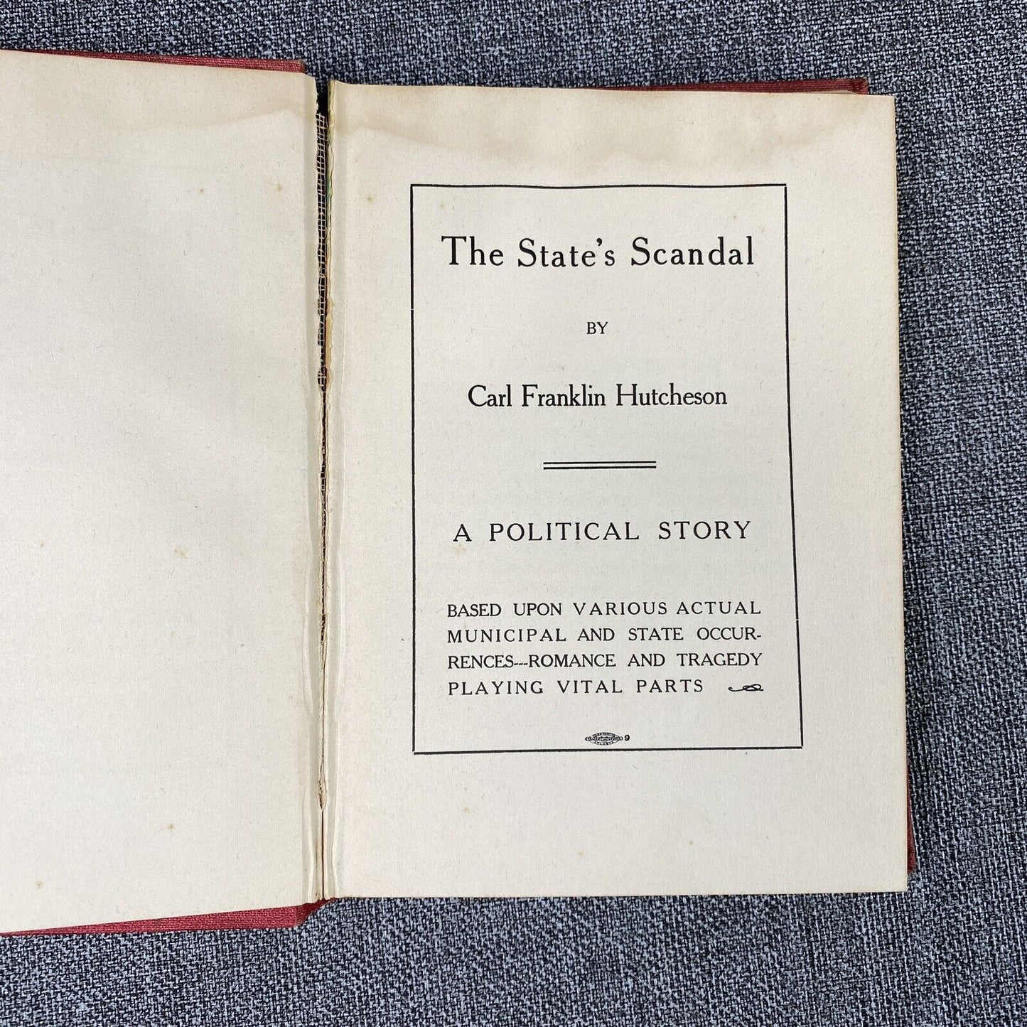 Antique The State's Scandal by Carl Flanklin Hutcheson , Autographed by Author