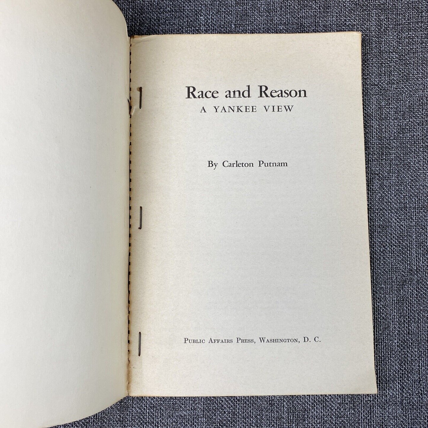 RACE AND REASON A YANKEE VIEW by CARLETON PUTNAM 1961 paperback